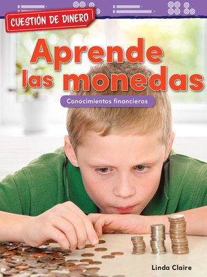 cover image of Cuestion de dinero: Aprende las monedas: Conocimientos financieros ebook